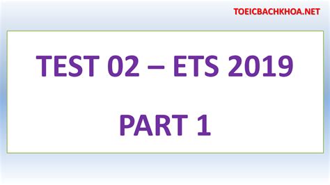 Ets 2019 Test 2 Full Listen 2 .